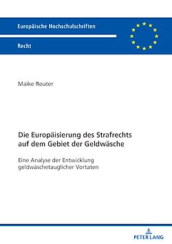 Télécharger le livre :  Die Europaeisierung des Strafrechts auf dem Gebiet der Geldwaesche