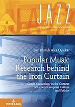 Télécharger le livre :  Popular Music Research behind the Iron Curtain