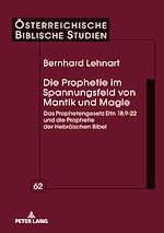 Télécharger le livre :  Die Prophetie im Spannungsfeld von Mantik und Magie