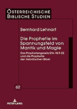 Télécharger le livre :  Die Prophetie im Spannungsfeld von Mantik und Magie