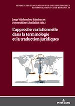 Download this eBook L'approche variationnelle dans la terminologie et la traduction juridiques