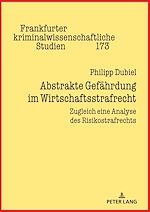 Télécharger le livre :  Abstrakte Gefaehrdung im Wirtschaftsstrafrecht