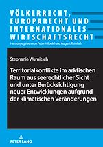 Télécharger le livre :  Territorialkonflikte im arktischen Raum aus seerechtlicher Sicht und unter Beruecksichtigung neuer Entwicklungen aufgrund der klimatischen Veraenderungen