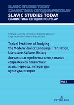 Télécharger le livre :  Topical Problems of Studying the Modern Slavics: Language, Translation, Literature, Culture, History / ?????????? ???????? ???????????? ??????????? ??????????: ????, ???????, ??????????, ????????,...