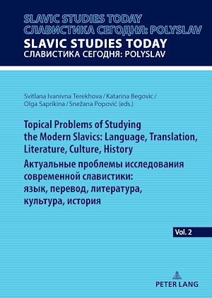 Téléchargez le livre :  Topical Problems of Studying the Modern Slavics: Language, Translation, Literature, Culture, History / ?????????? ???????? ???????????? ??????????? ??????????: ????, ???????, ??????????, ????????,...