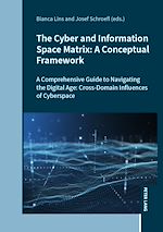 Download this eBook The Cyber and Information Space Matrix: A Conceptual Framework