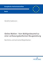 Télécharger le livre :  Online-Wahlen - Vom Wahlgeraeteurteil zu einer verfassungskonformen Neugestaltung