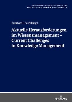 Télécharger le livre :  Aktuelle Herausforderungen im Wissensmanagement