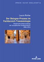 Télécharger le livre :  Der Bologna-Prozess im Fachbereich Translatologie