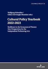Télécharger le livre : Cultural Policy Yearbook 2022-2023 Resilience in the Ecosystem of Theatre