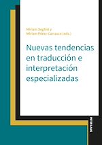 Télécharger le livre :  Nuevas tendencias en traducción e interpretación especializadas