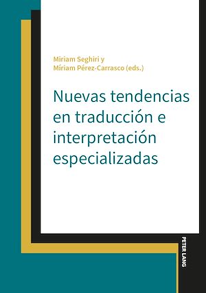 Téléchargez le livre :  Nuevas tendencias en traducción e interpretación especializadas