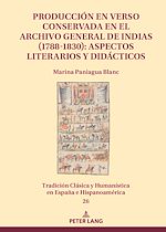 Download this eBook Producción en verso conservada en el Archivo General de Indias (1788-1830): aspectos literarios y didácticos