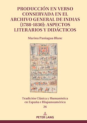 Download the eBook: Producción en verso conservada en el Archivo General de Indias (1788-1830): aspectos literarios y didácticos