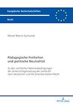 Télécharger le livre :  Paedagogische Freiheiten und politische Neutralitaet