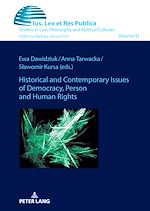 Télécharger le livre :  Historical and Contemporary Issues of Democracy, Person and Human Rights