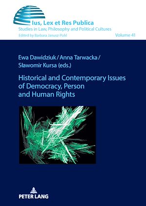 Téléchargez le livre :  Historical and Contemporary Issues of Democracy, Person and Human Rights