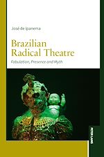 Télécharger le livre :  Brazilian Radical Theatre