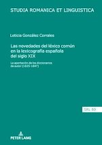 Télécharger le livre :  Las novedades del léxico común en la lexicografía española del siglo XIX