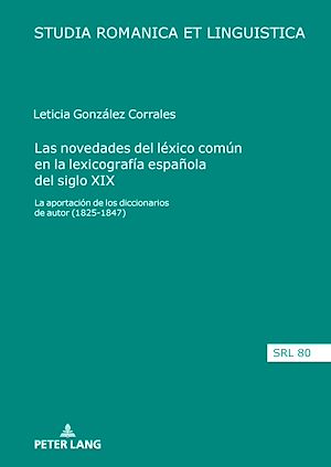 Téléchargez le livre :  Las novedades del léxico común en la lexicografía española del siglo XIX