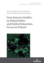 Télécharger le livre :  Four Internet Studies in Global Ethics and Global Education. Focus on Poland