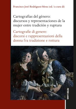 Download the eBook: Cartografías del género: discursos y representaciones de la mujer entre tradición y ruptura / Cartografie di genere: discorsi e rappresentazioni della donna fra tradizione e rottura