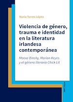 Download this eBook Violencia de género, trauma e identidad en la literatura irlandesa contemporánea