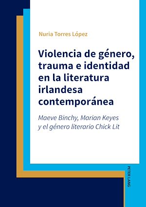Download the eBook: Violencia de género, trauma e identidad en la literatura irlandesa contemporánea