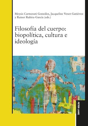 Download the eBook: Filosofía del cuerpo: biopolítica, cultura e ideología