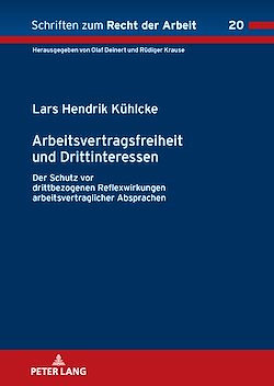 Télécharger le livre :  Arbeitsvertragsfreiheit und Drittinteressen