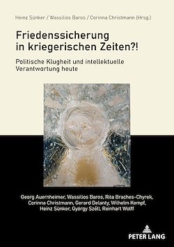 Télécharger le livre :  Friedenssicherung in kriegerischen Zeiten?!