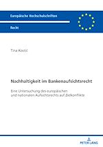 Télécharger le livre :  Nachhaltigkeit im Bankenaufsichtsrecht