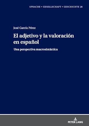 Téléchargez le livre :  El adjetivo y la valoración en español: