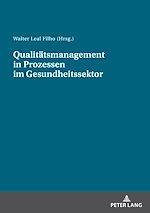 Télécharger le livre :  Qualitaetsmanagement in Prozessen im Gesundheitssektor