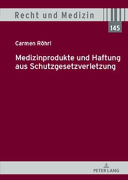 Télécharger le livre :  Medizinprodukte und Haftung aus Schutzgesetzverletzung