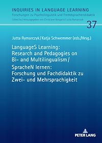Télécharger le livre : LanguageS Learning: Research and Pedagogies on Bi- and Multilingualism / SpracheN lernen: Forschung und Fachdidaktik zu Zwei- und Mehrsprachigkeit