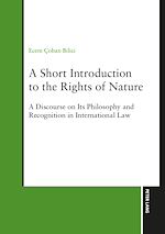 Télécharger le livre :  A Short Introduction to the Rights of Nature