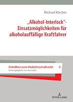 Télécharger le livre :  „Alkohol-Interlock“- Einsatzmoeglichkeiten fuer alkoholauffaellige Kraftfahrer
