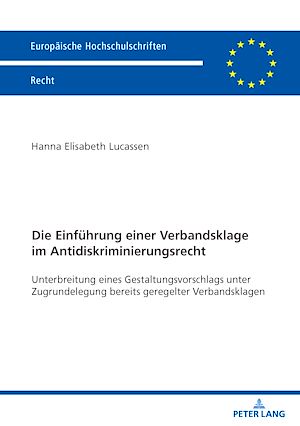 Téléchargez le livre :  Die Einfuehrung einer Verbandsklage im Antidiskriminierungsrecht