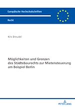 Download this eBook Moeglichkeiten und Grenzen des Staedtebaurechts zur Mietensteuerung am Beispiel Berlin