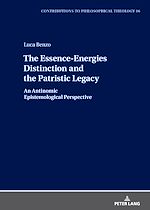 Download this eBook The Essence-Energies Distinction and the Patristic Legacy