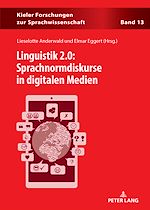Download this eBook Linguistik 2.0: Sprachnormdiskurse in digitalen Medien