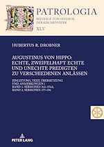 Télécharger le livre :  Augustinus von Hippo: Echte, zweifelhaft echte und unechte Predigten zu verschiedenen Anlaessen