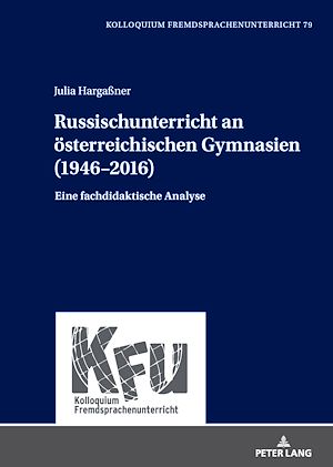 Download the eBook: Russischunterricht an oesterreichischen Gymnasien (1946–2016)