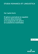 Download this eBook El género gramatical en español: factores determinantes en la asignación de género en sustantivos inanimados