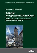 Télécharger le livre :  Adlige im evangelischen Kirchendienst