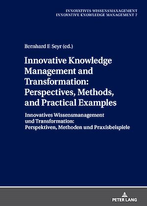 Download the eBook: Innovative Knowledge Management and Transformation: Perspectives, Methods, and Practical Examples