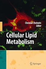 Télécharger le livre :  Cellular Lipid Metabolism