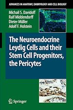 Télécharger le livre :  The Neuroendocrine Leydig Cells and their Stem Cell Progenitors, the Pericytes