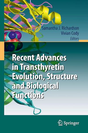 Téléchargez le livre :  Recent Advances in Transthyretin Evolution, Structure and Biological Functions